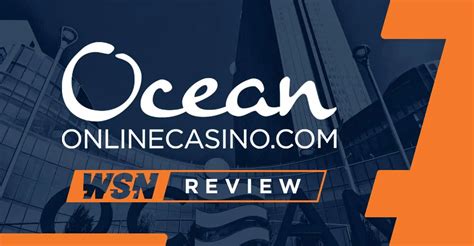 Ocean Online Casino Review 2024 .